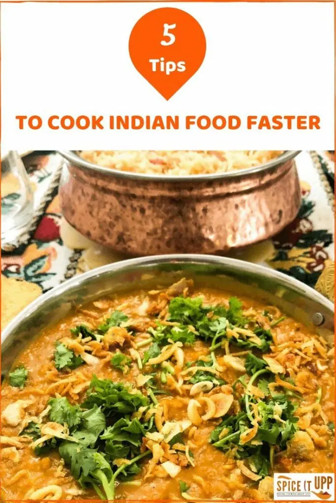 Tips to cook indian food faster 